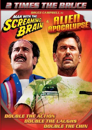 Man with the Screaming Brain/Alien Apocalypse (Bruce Campbell Two-Pack)