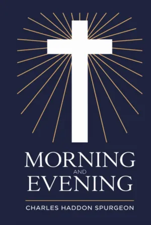 Morning and Evening Hardcover  January 10, 2025
